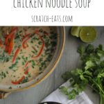 Thai chicken noodle soup