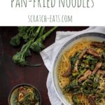 beef & broccoli pan fried noodles