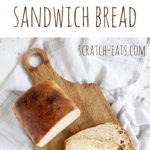 sourdough sandwich bread